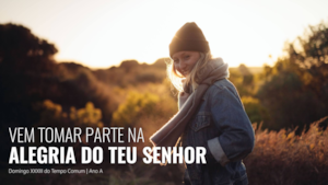 Domingo XXXIII do Tempo Comum | Ano A